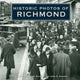 Book cover of: Historic Photos of Richmond. By: Emily J. Salmon