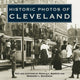 Book cover of: Historic Photos of Cleveland. By: Ronald L. Burdick