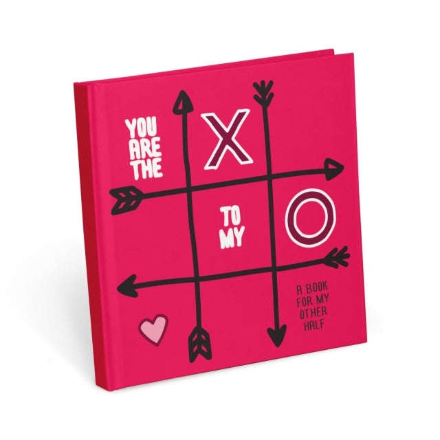 Book cover of: Knock Knock You Are the X to My O Book
