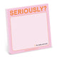 Book cover of: Knock Knock Seriously?! Sticky Note (Pastel Version). By: Knock Knock Knock
