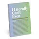 Book cover of: Knock Knock Literally Can’t Even Mini Inner Truth Journal (Pastel Version)