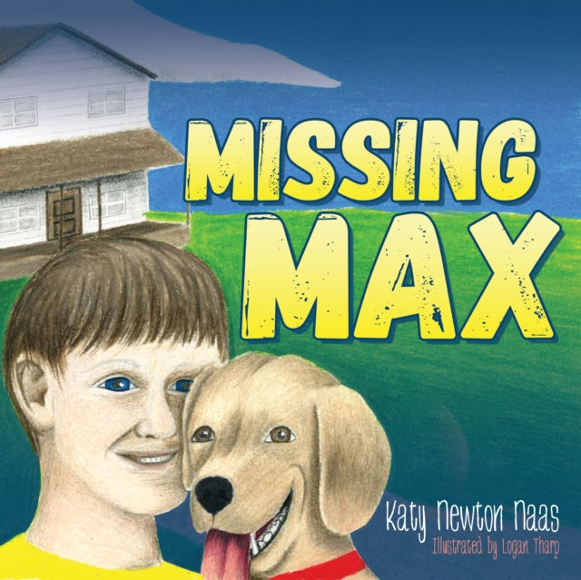 Book cover of: Missing Max. By: Katy Newton Naas