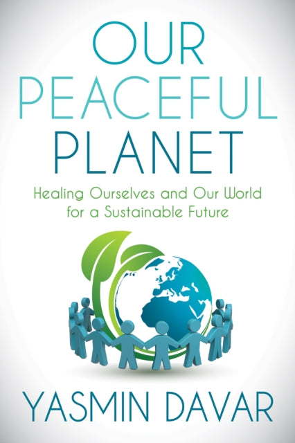 Book cover of: Our Peaceful Planet. By: Yasmin Davar