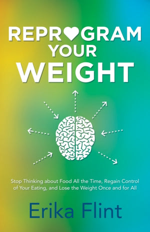Reprogram Your Weight
