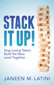 Book cover of: Stack It Up!. By: Janeen M. Latini