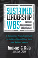 Book cover of: Sustained Leadership WBS. By: Thomas G. Reid