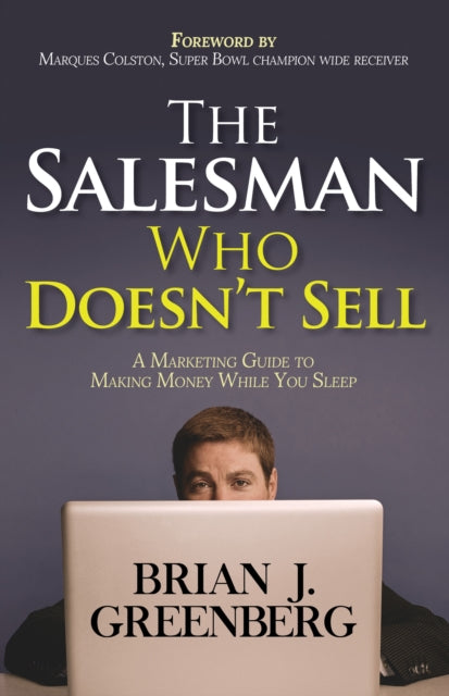Book cover of: Salesman Who Doesn't Sell. By: Brian Greenberg