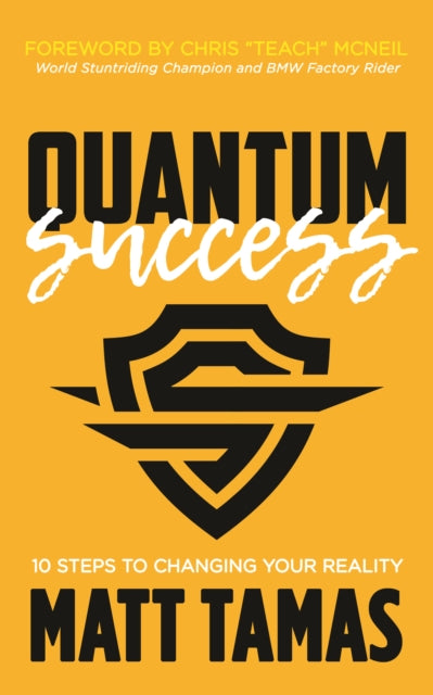 Book cover of: Quantum Success. By: Matt Tamas