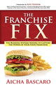 Book cover of: Franchise Fix. By: Aicha Bascaro