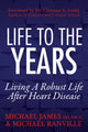 Book cover of: Life to the Years. By: James, Michael