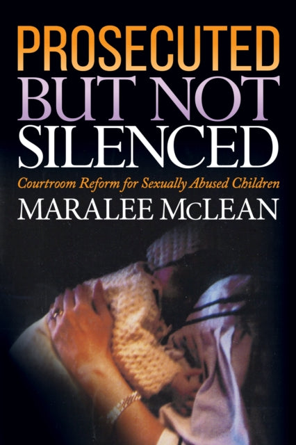 Book cover of: Prosecuted But Not Silenced. By: Maralee McLean