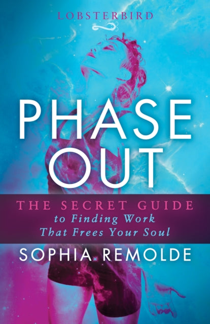 Book cover of: Phase Out. By: Sophia Remolde