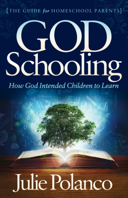Book cover of: God Schooling. By: Julie Polanco