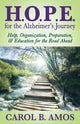 Book cover of: HOPE for the Alzheimer's Journey. By: Carol B. Amos