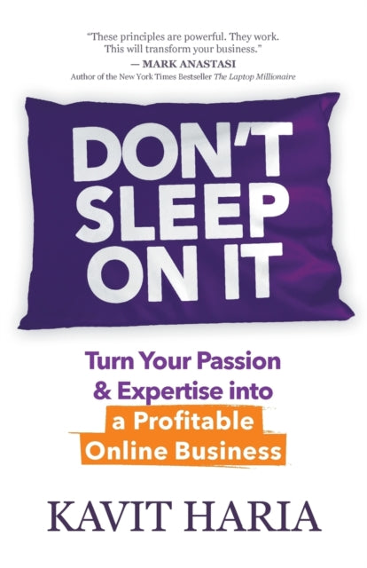 Book cover of: Don't Sleep on It. By: Kavit Haria