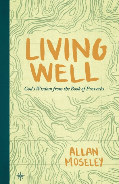 Book cover of: Living Well. By: Allan Moseley
