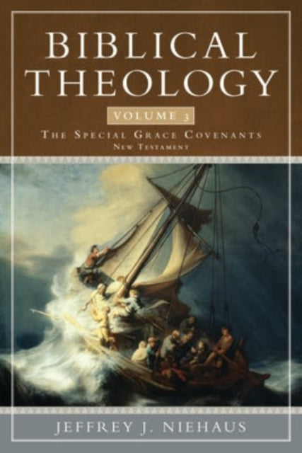 Book cover of: Biblical Theology, Volume 3. By: Jeffrey J. Niehaus
