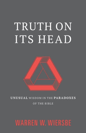 Unusual Wisdom in the Paradoxes of the Bible