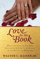 Book cover of: What the Song of Solomon Says about Sexuality, Rom ance, and the Beauty of Marriage. By: Walter C. Kasier Jr.