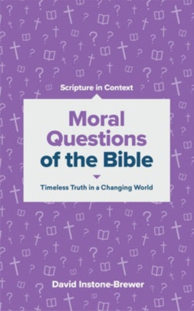 Book cover of: Moral Questions of the Bible. By: David Instone-Brewer
