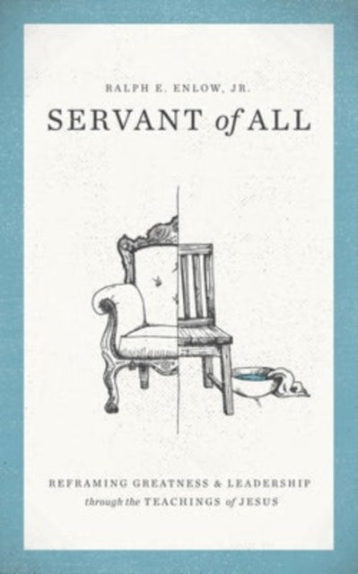 Book cover of: Servant of All. By: Enlow, Ralph E., Jr.