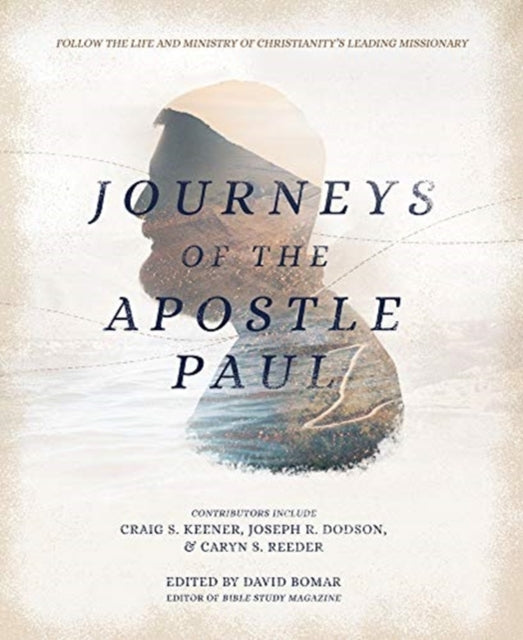 Book cover of: Journeys of the Apostle Paul. By: Lexham Press