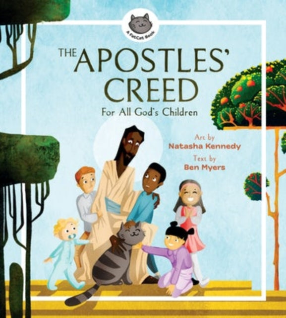 Book cover of: Apostles' Creed – For All God's Children. By: Natasha Kennedy