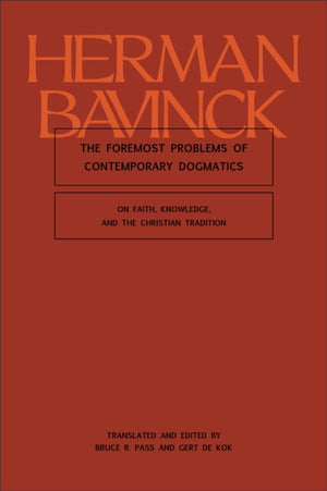 The Foremost Problems of Contemporary Dogmatics
