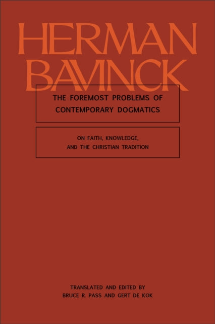The Foremost Problems of Contemporary Dogmatics
