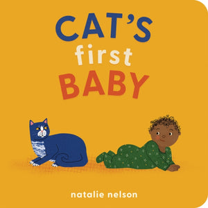 Cat's First Baby, A Board Book