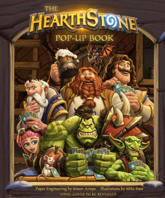 Book cover of: Hearthstone Pop-up Book. By: Mike Sass
