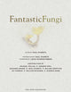 Book cover of: Fantastic Fungi. By: Paul Stamets