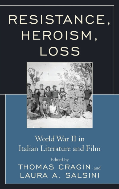 Book cover of: Resistance, Heroism, Loss. By: Thomas Cragin
