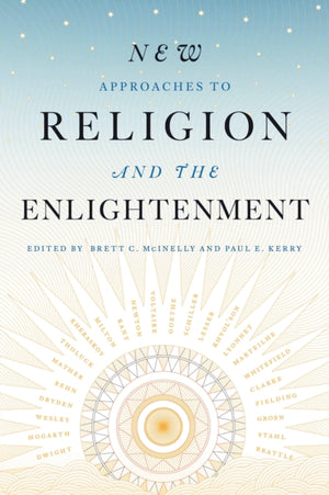New Approaches to Religion and the Enlightenment