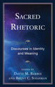 Book cover of: Sacred Rhetoric. By: David M. Barbee