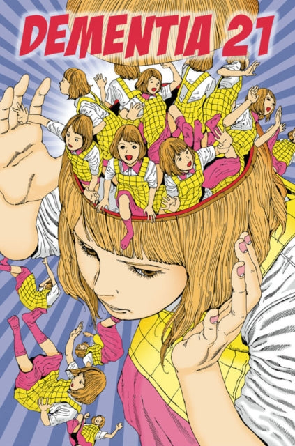 Book cover of: Dementia 21 Vol. 1. By: Shintaro Kago