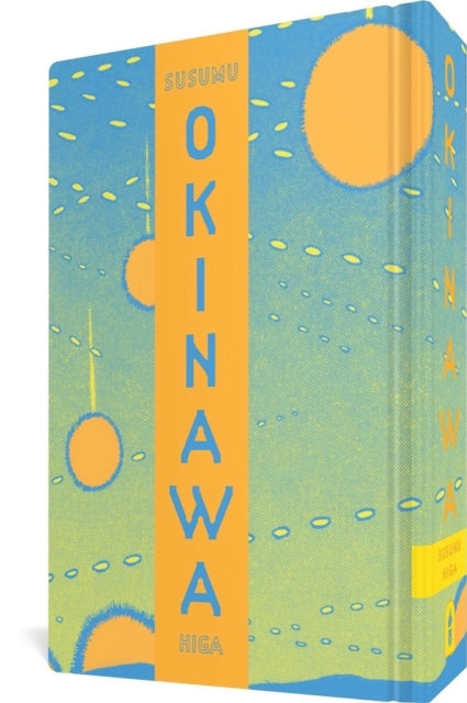 Book cover of: Okinawa. By: Susumu Higa