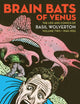 Book cover of: Brain Bats of Venus. By: Greg Sadowski