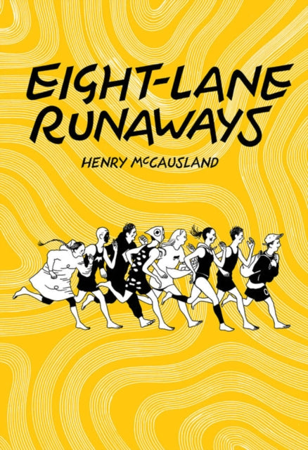Book cover of: Eight-Lane Runaways. By: Henry McCausland