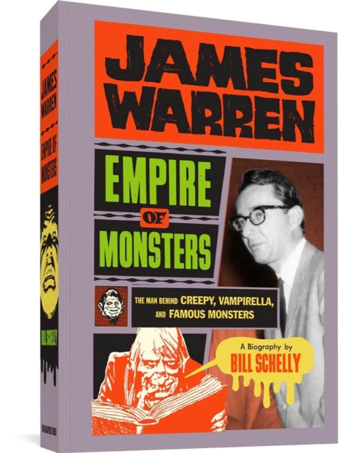 Book cover of: James Warren: Empire of Monsters. By: Bill Schelly