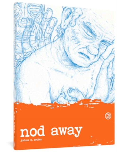 Book cover of: Nod Away vol 2. By: Joshua W. Cotter