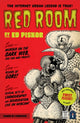 Book cover of: Red Room: The Antisocial Network. By: Ed Piskor