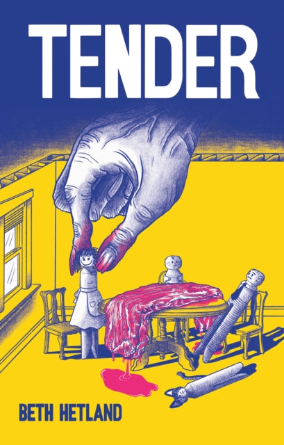 Book cover of: Tender. By: Beth Hetland