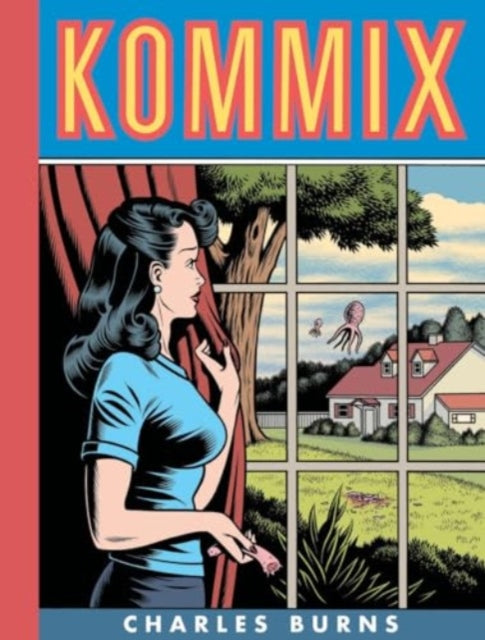 Book cover of: Kommix. By: Charles Burns