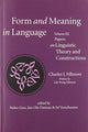Book cover of: Form and Meaning in Language, Volume III – Papers on Linguistic Theory and Constructions. By: Charles J. Fillmore