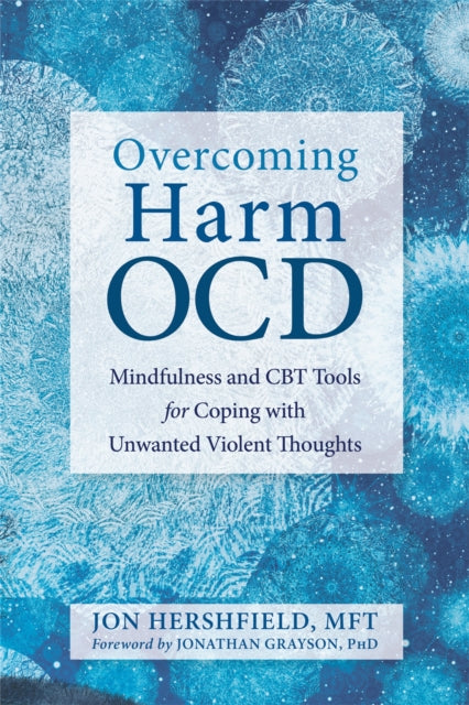 Book cover of: Overcoming Harm OCD. By: Jon Hershfield