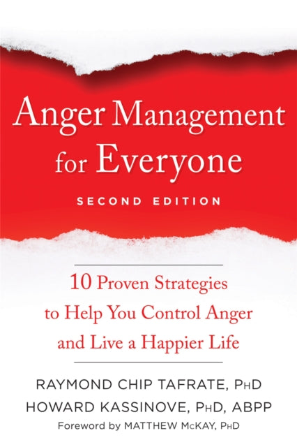 Book cover of: Anger Management for Everyone. By: Raymond Chip Tafrate
