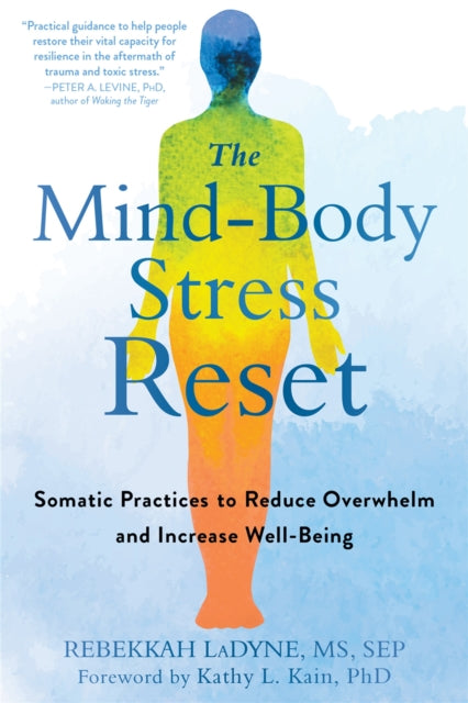 Book cover of: Mind-Body Stress Reset. By: Rebekkah LaDyne