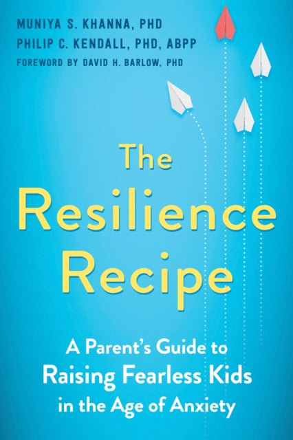 Book cover of: The Resilience Recipe. By: Muniya S. Khanna
