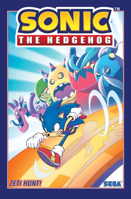 Book cover of: Sonic The Hedgehog, Vol. 11: Zeti Hunt!. By: Ian Flynn